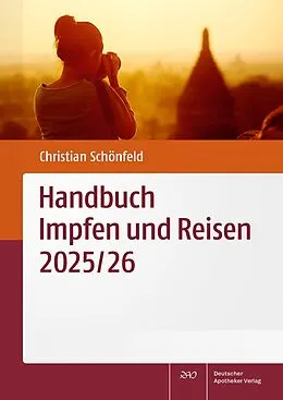 E-Book (pdf) Handbuch Impfen und Reisen 2025/26 von Christian Schönfeld