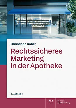 E-Book (pdf) Rechtssicheres Marketing in der Apotheke von Christiane Köber