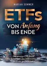 Kartonierter Einband ETFS von Anfang bis Ende von Marian Sommer