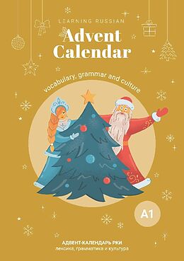 Kartonierter Einband Learning Russian Advent Calendar A1 von Tatiana Ley