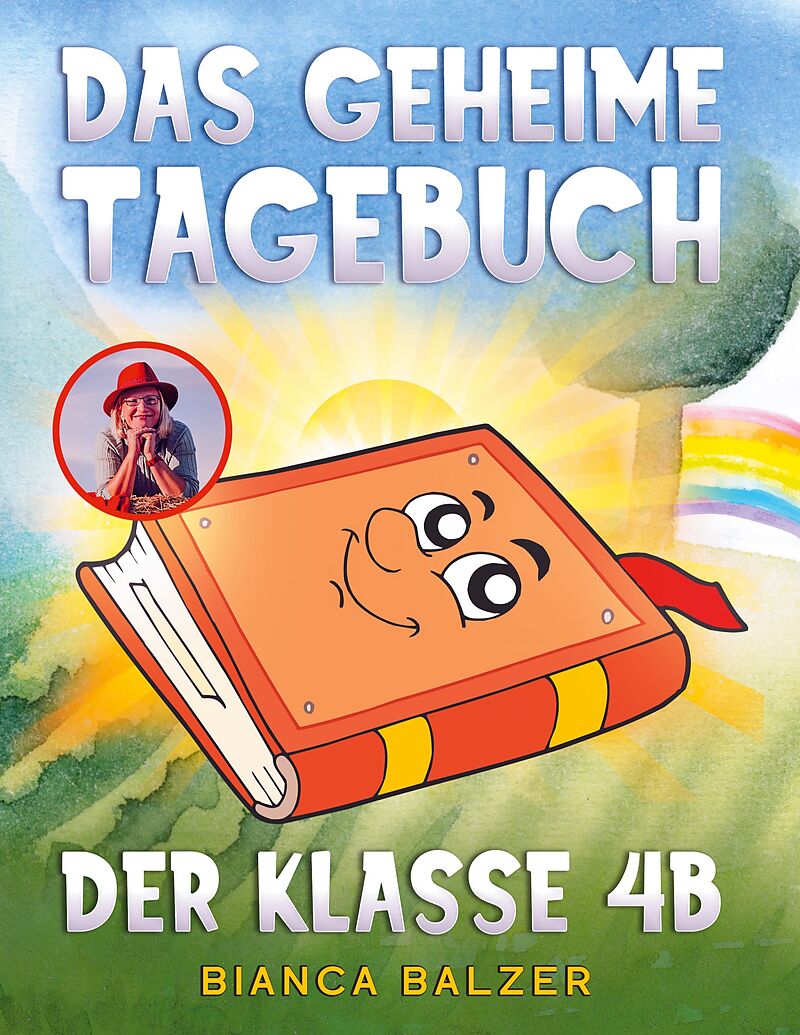Das geheime Tagebuch der Klasse 4 B