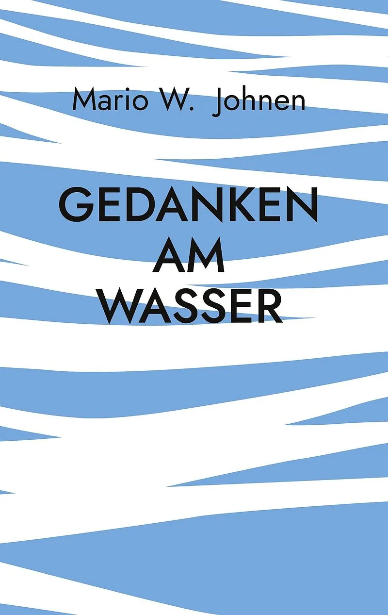Gedanken am Wasser
