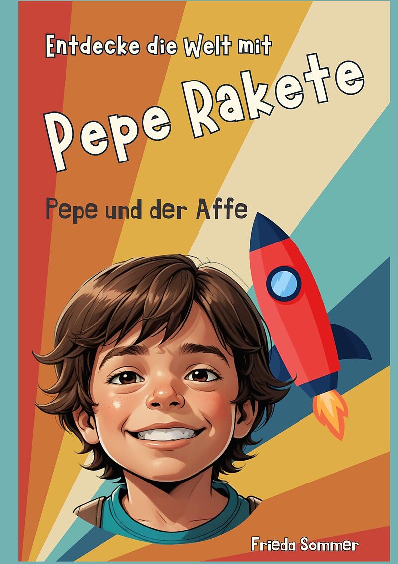 Entdecke die Welt mit Pepe Rakete
