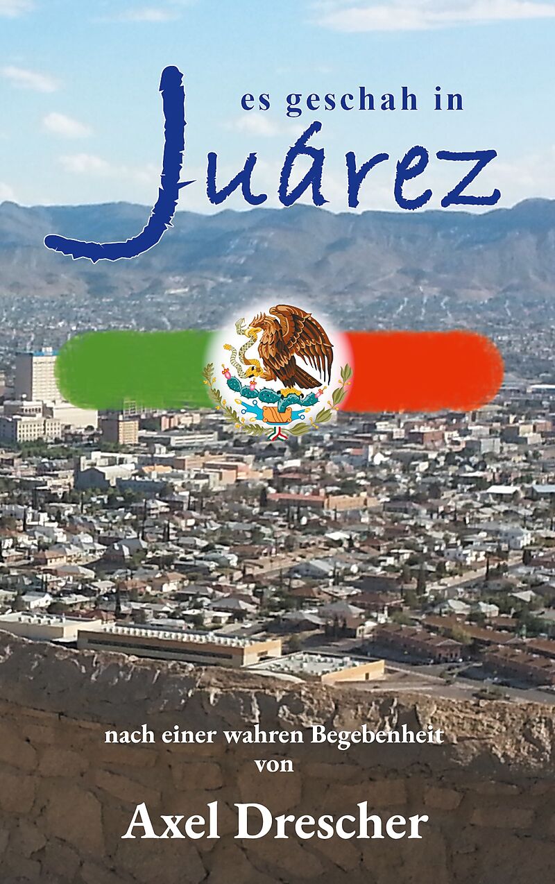 Es geschah in Juárez