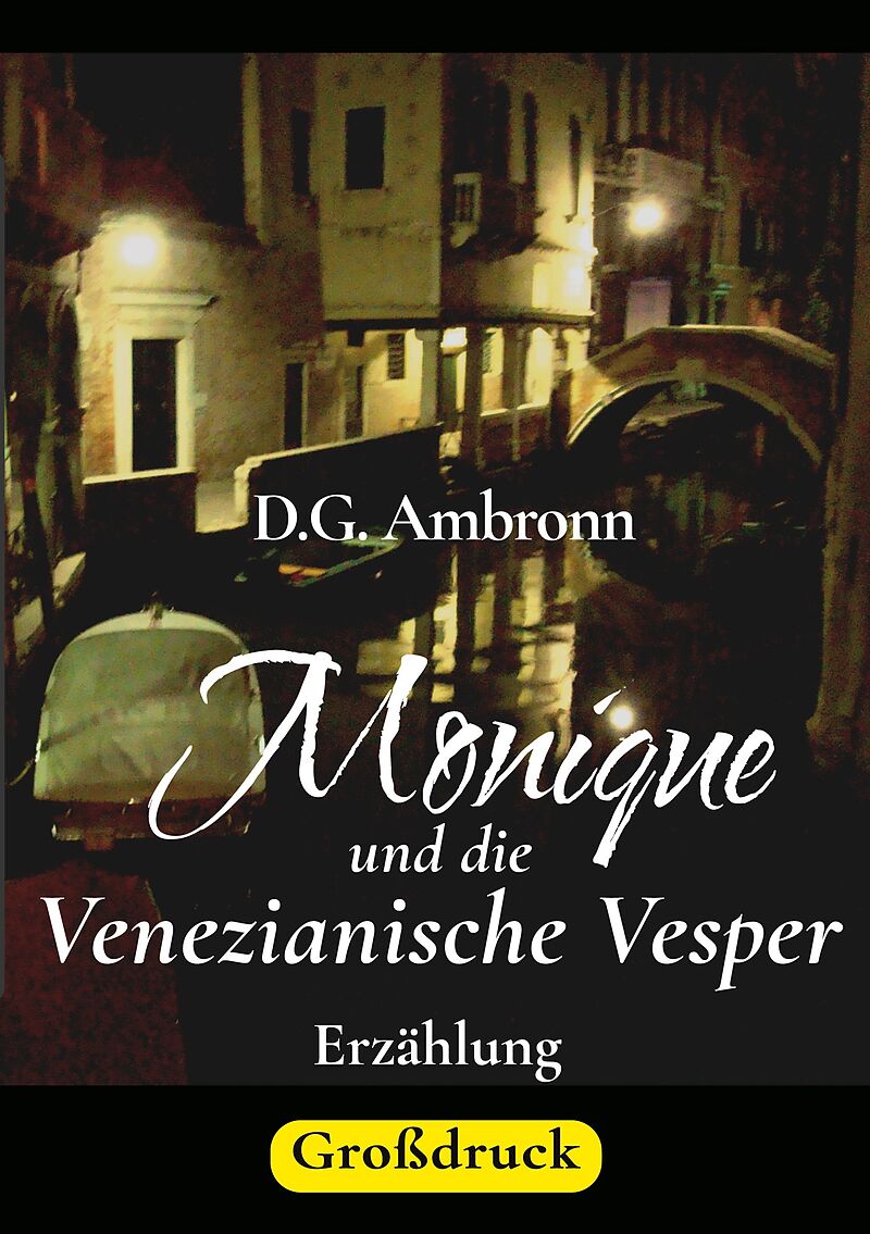 Monique und die Venezianische Vesper