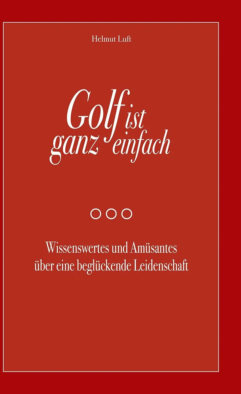 Golf ist ganz einfach