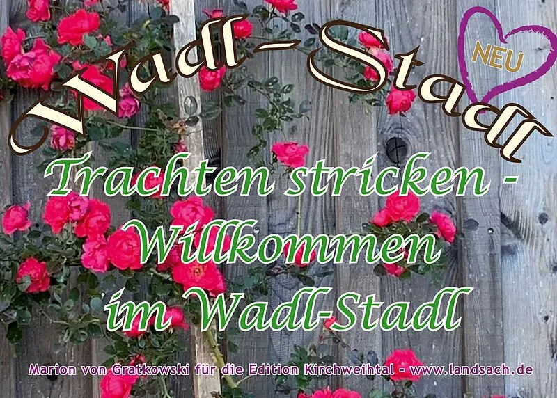 Trachten stricken - Willkommen im Wadl-Stadl