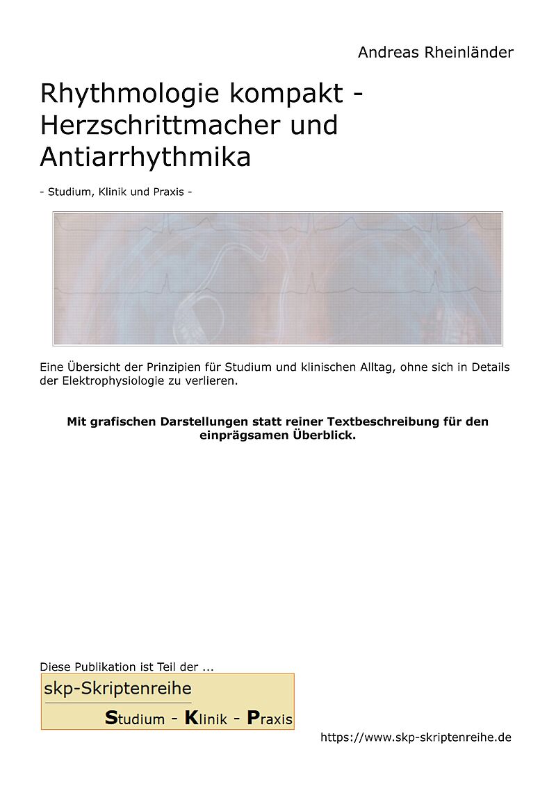 Rhythmologie kompakt - Herzschrittmacher und Antiarrhythmika