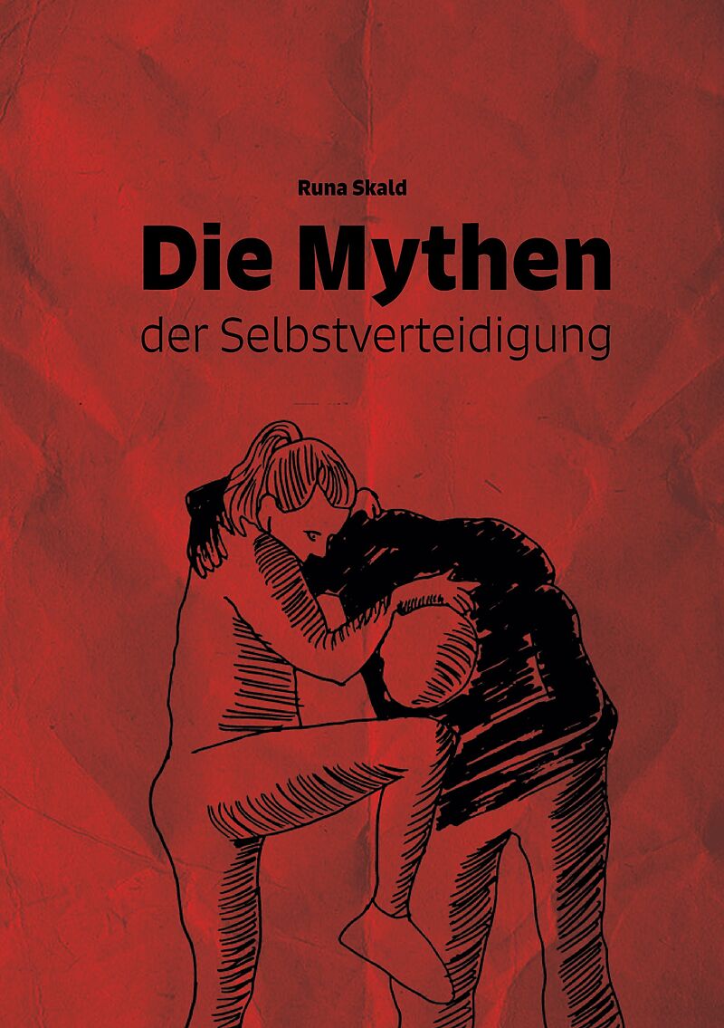 Die Mythen der Selbstverteidigung