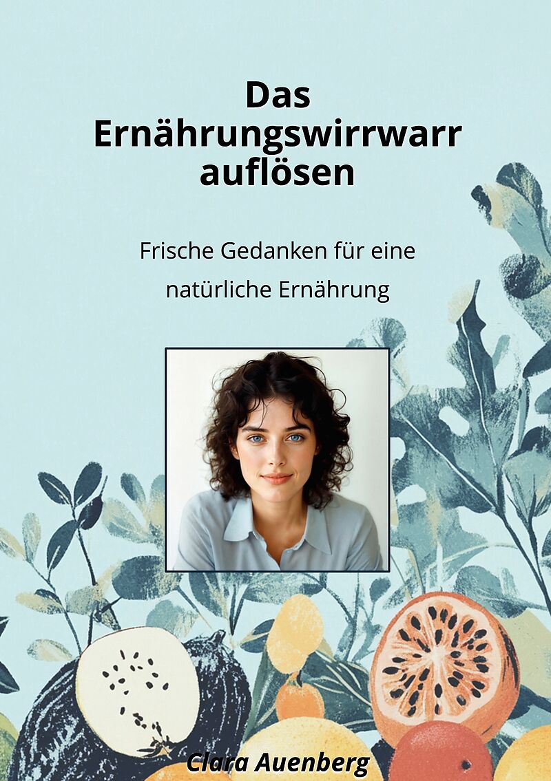 Das Ernährungswirrwarr auflösen