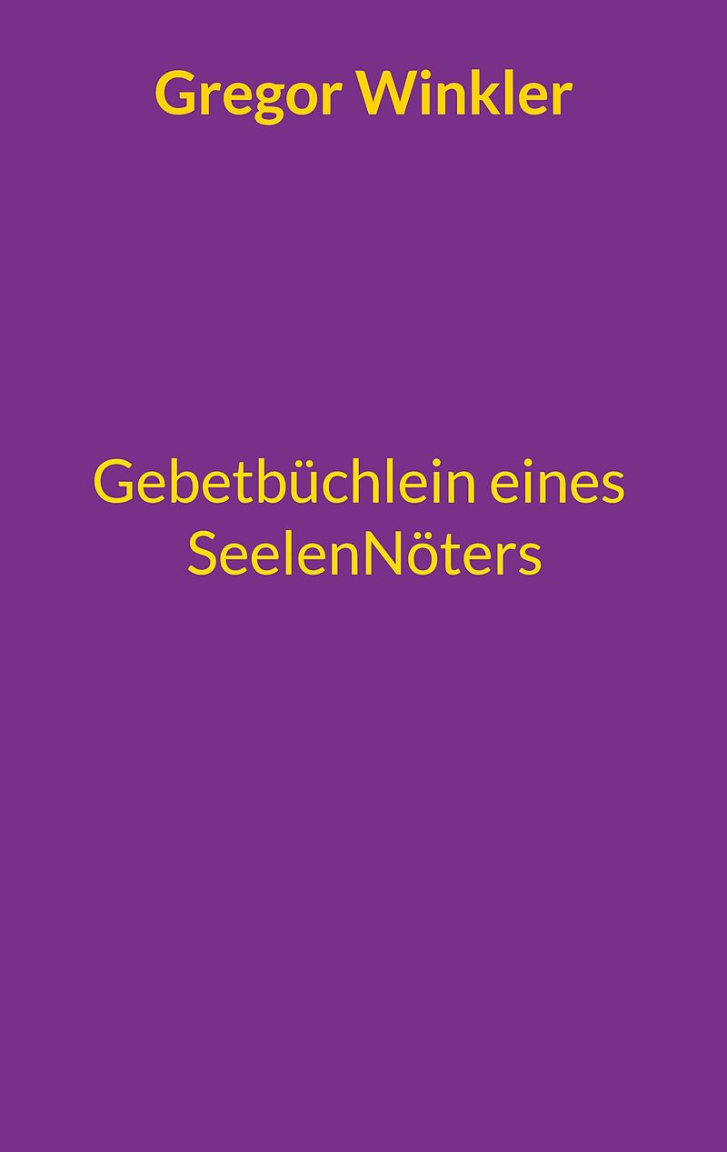 Gebetbüchlein eines Seelennöters
