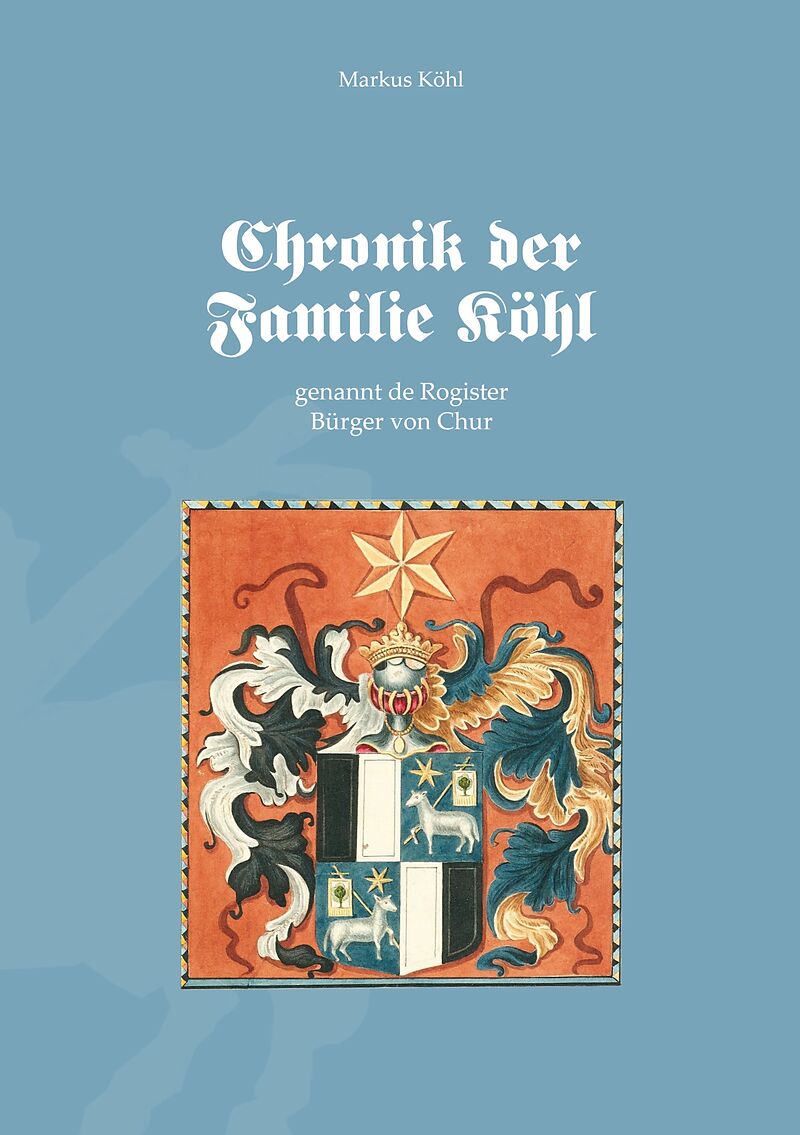 Chronik der Familie Köhl
