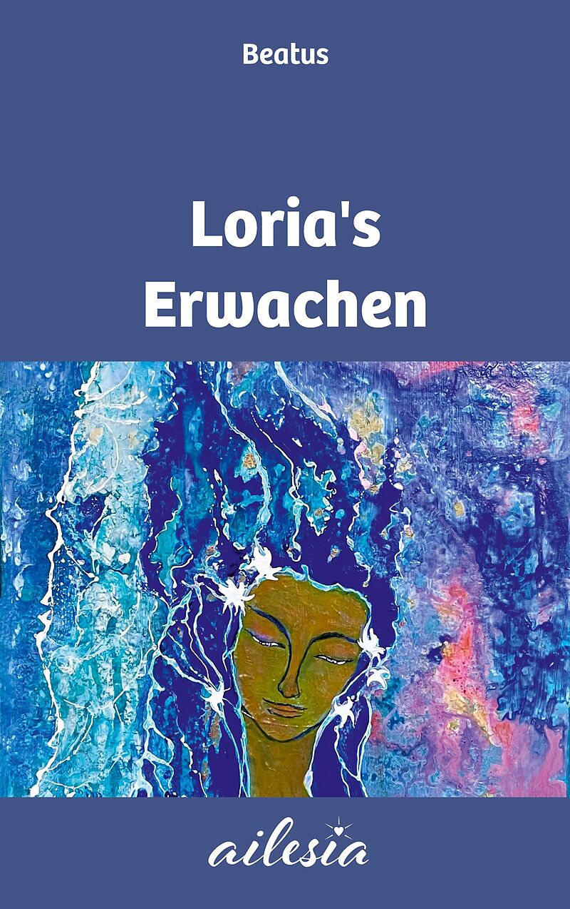 Loria's Erwachen