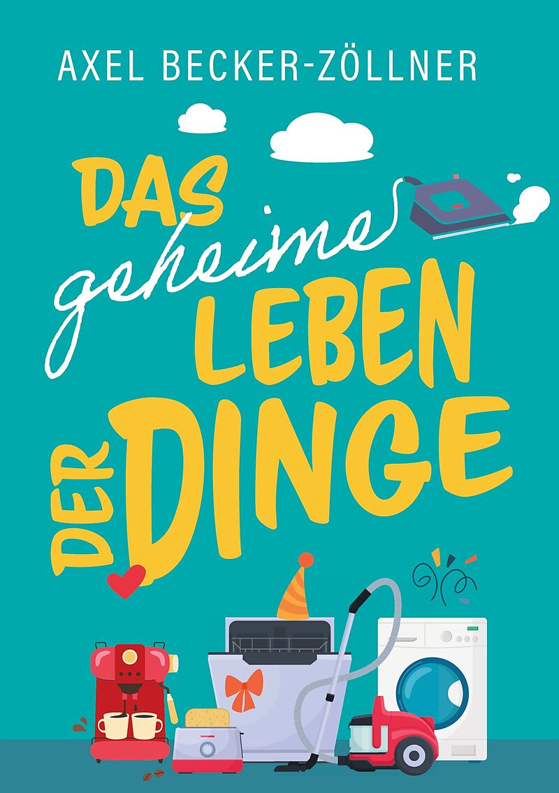 Das geheime Leben der Dinge