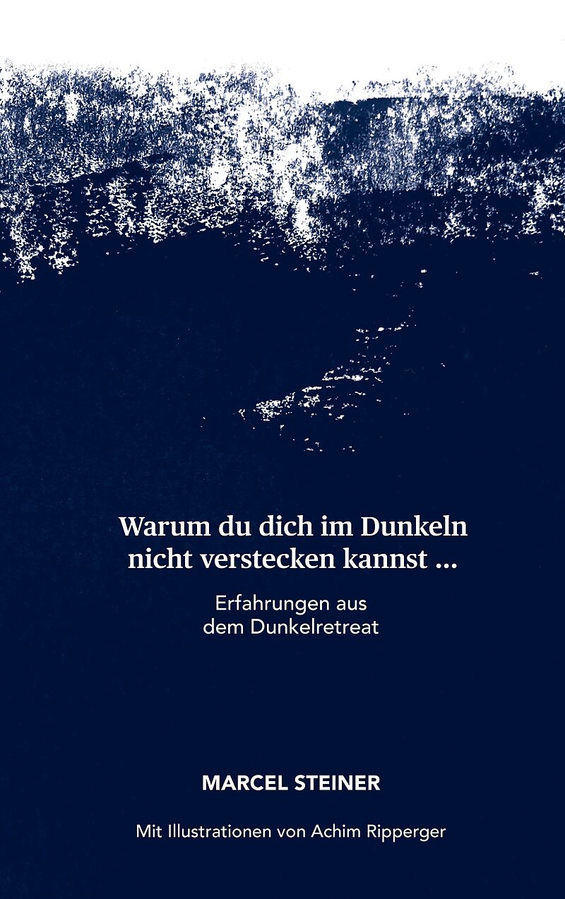 Warum du dich im Dunkeln nicht verstecken kannst ...