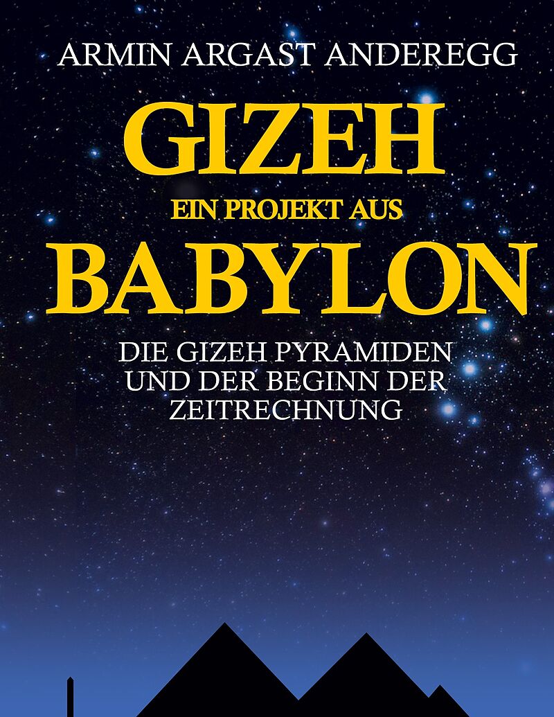 Gizeh ein Projekt aus Babylon