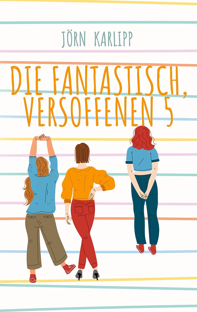 Die fantastisch, versoffenen 5