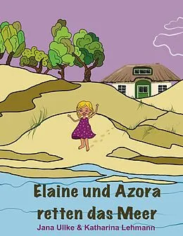 E-Book (epub) Elaine und Azora von Jana Ullke, Katharina Lehmann