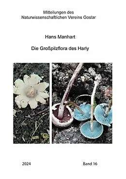E-Book (epub) Die Großpilzflora des Harly von Hans Manhart