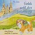 E-Book (epub) Goldi geht den Jakobsweg von Pia Lamm