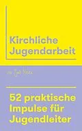 E-Book (epub) Kirchliche Jugendarbeit von Joel Meier