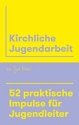 E-Book (epub) Kirchliche Jugendarbeit von Joel Meier