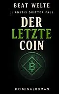 E-Book (epub) Der letzte Coin von Beat Welte