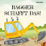 E-Book (epub) Bagger schafft das! von Julia Heim