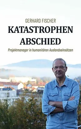 E-Book (epub) Katastrophenabschied von Gerhard Fischer
