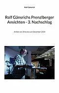 E-Book (epub) Rolf Gänsrichs Prenzlberger Ansichten - 3. Nachschlag von Rolf Gänsrich