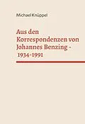 E-Book (epub) Aus den Korrespondenzen von Johannes Benzing 1934-1991 von Michael Knüppel