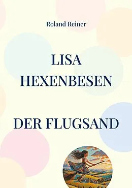 E-Book (epub) Lisa Hexenbesen von Roland Reiner