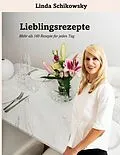 E-Book (epub) Lieblingsrezepte von Linda Schikowsky