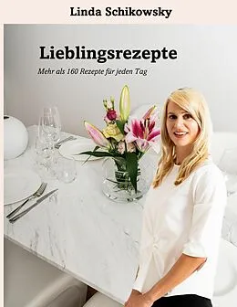 E-Book (epub) Lieblingsrezepte von Linda Schikowsky