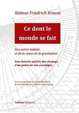 E-Book (epub) Ce dont le monde se fait von Helmut Friedrich Krause