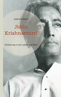 E-Book (epub) Jiddu Krishnamurti von Gabriele Ebert