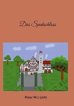 E-Book (epub) Das Spukschloss von Peter W. J. Licht