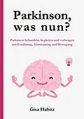 E-Book (epub) Parkinson, was nun? von Gisa Habitz