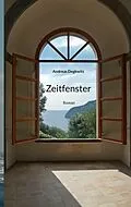E-Book (epub) Zeitfenster von Andreas Degkwitz