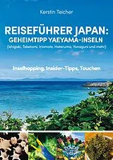 E-Book (pdf) Reiseführer Japan: Geheimtipp Yaeyama-Inseln von Kerstin Teicher