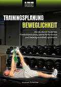 E-Book (epub) Be Your Own Coach - Trainingsplanung Beweglichkeit von Andreas Scheicher