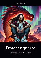 Kartonierter Einband (Kt) Drachenqueste von Stefanie Nickel