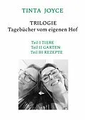 E-Book (epub) TINTA JOYCE - TRILOGIE - Tagebücher von einem Hof von Tinta Joyce, Martina C. Hammond Bund