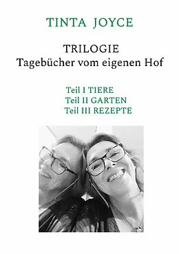 E-Book (epub) TINTA JOYCE - TRILOGIE - Tagebücher von einem Hof von Tinta Joyce, Martina C. Hammond Bund