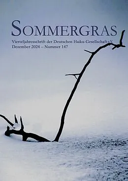 E-Book (epub) Sommergras 147 von Haiku-Gesellschaft e. V. Deutsche (Hrsg.