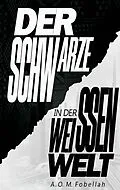 E-Book (epub) Der Schwarze in der weissen Welt von A. O. M. Fobellah