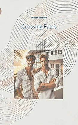 E-Book (epub) Crossing Fates von Olivier Bernard