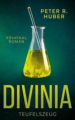 E-Book (epub) Divinia - Teufelszeug von Peter R. Huber