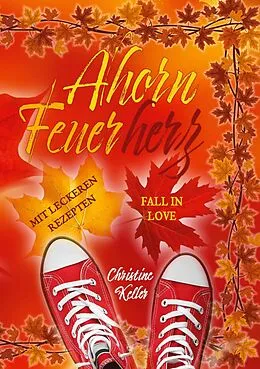 E-Book (epub) Ahorn Feuerherz von Christine Keller