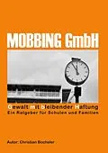 E-Book (epub) Mobbing GmbH von Christian Bochsler